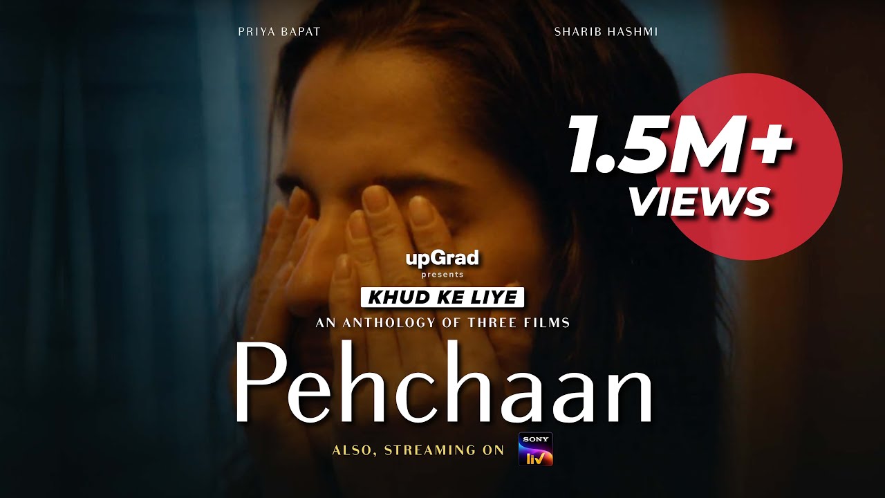 Khud Ke Liye: Pehchaan